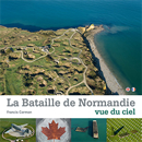 Lien : La bataille de Normandie vue du ciel