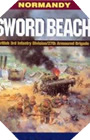 Image : Sword Beach: 3rd British Infantry Division's Battle for the Normandy Beachhead: 6 June-10 June 1944