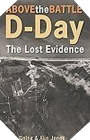 Image : D-Day: The Lost Evidence -Above the Battle