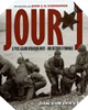 Image : Jour J : le plus grand débarquement, une histoire d'hommes