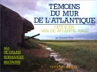 Image : Les témoins du mur de l'Atlantique