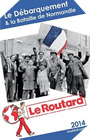 Image : Guide du Routard : Le Débarquement et la bataille de Normandie