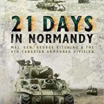 21 Days in Normandy - Angelo Caravaggio