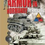 Armour In Normandy - The Americans - Alexandre Thers