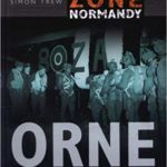 Battle Zone Normandy - Orne Bridgehead - Lloyd Clark