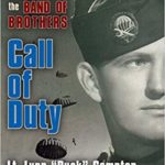 Call of Duty - My Life Before, During, and After the Band of Brothers - Lynn B. Compton