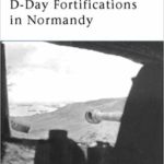 D-Day Fortifications in Normandy - Steven J. Zaloga