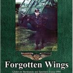 Forgotten Wings - Planeurs en Normandie et dans le Sud de la France - Philippe Esvelin