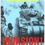 Invasion! - They're Coming! - Paul Carell