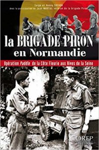 La Brigade Piron en Normandie - Serge et Henny Sochon