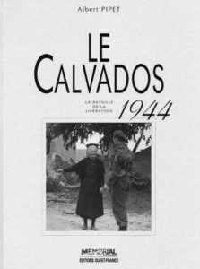 Le Calvados 1944 - Albert Pipet
