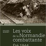 Les Voix de la Normandie combattante - Marie-Josèphe Bonnet