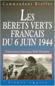 Les bérets verts du 6 juin 1944 - Philippe Kieffer
