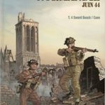 Normandie Juin 44 - Tome 4 - Sword Beach - Caen