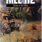 Normandy - Hill 112 - The battle of the Odon
