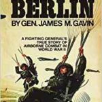 On to Berlin - James Gavin