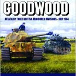Operation Goodwood - Ian Daglish