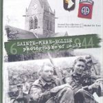 Sainte-Mere-Eglise - Photographs of D-Day - 6 June 1944 - Michel de Trez