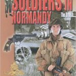 Soldiers in Normandy - The British - Alexandre Thers