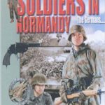 Soldiers in Normandy - The Germans - Alexandre Thers