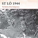 St Lô 1944 - The Battle of the Hedgerows - Steven J. Zaloga