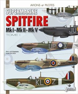 Supermarine Spitfire tome 1 - Philippe Listemann