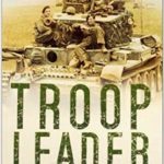 Troop Leader - A Tank Commander's Story - Bill Bellamy