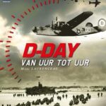 D-Day van Uur tot Uur